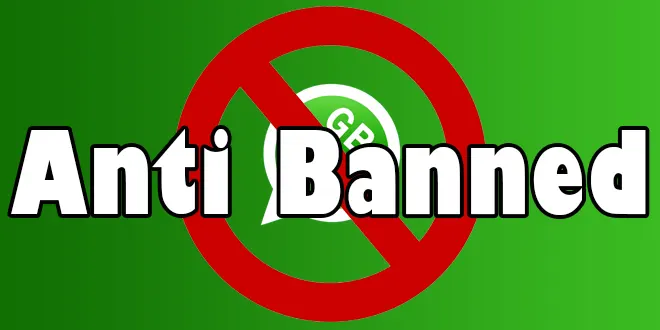 GBwhatsapp anti banned