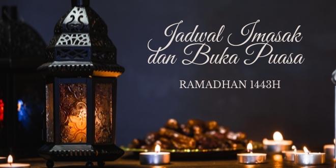 Jadwal imsak dan buka puasa ramadhan 1443H